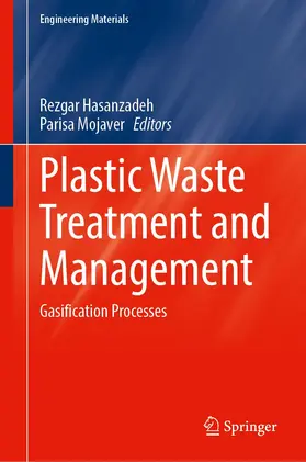 Hasanzadeh / Mojaver |  Plastic Waste Treatment and Management | Buch |  Sack Fachmedien