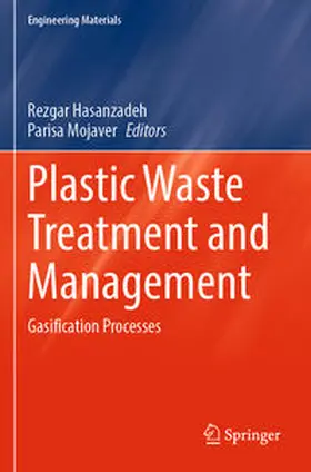 Hasanzadeh / Mojaver |  Plastic Waste Treatment and Management | Buch |  Sack Fachmedien