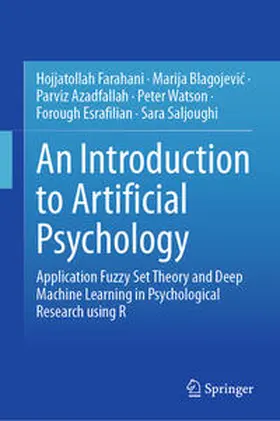 Farahani / Blagojevic / Blagojevic |  An Introduction to Artificial Psychology | eBook | Sack Fachmedien
