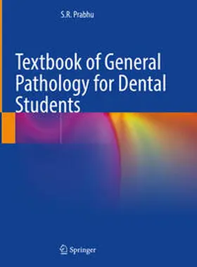 Prabhu |  Textbook of General Pathology for Dental Students | eBook | Sack Fachmedien