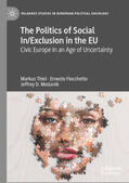 Thiel / Fiocchetto / Maslanik |  The Politics of Social In/Exclusion in the EU | eBook | Sack Fachmedien