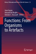 Gayon / de Ricqlès / Dussault |  Functions: From Organisms to Artefacts | eBook | Sack Fachmedien