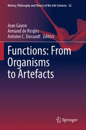 Gayon / Dussault / de Ricqlès |  Functions: From Organisms to Artefacts | Buch |  Sack Fachmedien