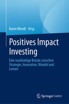Wendt | Positives Impact Investing | E-Book | sack.de