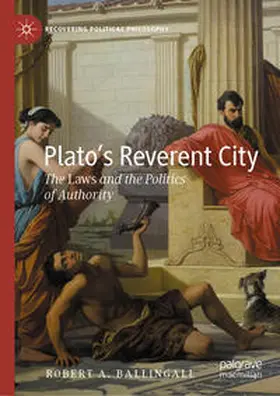 Ballingall |  Plato's Reverent City | Buch |  Sack Fachmedien