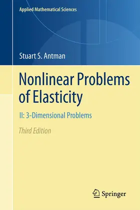 Antman |  Nonlinear Problems of Elasticity | Buch |  Sack Fachmedien