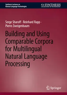 Sharoff / Rapp / Zweigenbaum | Building and Using Comparable Corpora for Multilingual Natural Language Processing | E-Book | sack.de