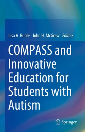Ruble / McGrew |  COMPASS and Innovative Education for Students with Autism | Buch |  Sack Fachmedien