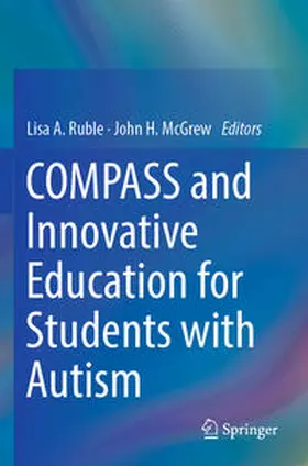 Ruble / McGrew |  COMPASS and Innovative Education for Students with Autism | Buch |  Sack Fachmedien