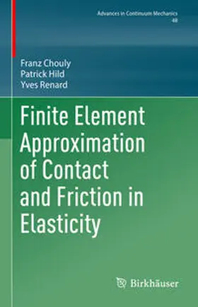 Chouly / Hild / Renard | Finite Element Approximation of Contact and Friction in Elasticity | E-Book | sack.de