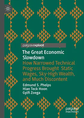 Phelps / Zoega / Hoon | The Great Economic Slowdown | Buch | 978-3-031-31440-7 | www.sack.de