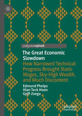 Phelps / Hoon / Zoega |  The Great Economic Slowdown | Buch |  Sack Fachmedien