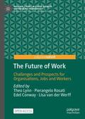 Lynn / van der Werff / Rosati |  The Future of Work | Buch |  Sack Fachmedien