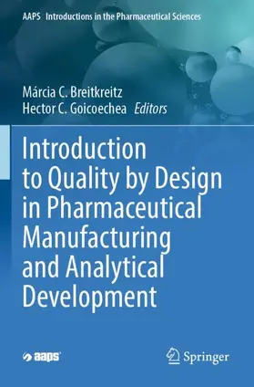 Breitkreitz / Goicoechea |  Introduction to Quality by Design in Pharmaceutical Manufacturing and Analytical Development | Buch |  Sack Fachmedien