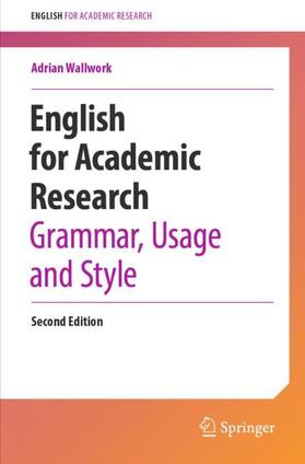 Wallwork |  English for Academic Research: Grammar, Usage and Style | Buch |  Sack Fachmedien