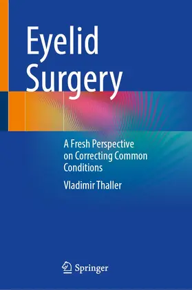 Thaller | Eyelid Surgery | Buch | 978-3-031-31526-8 | www.sack.de