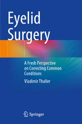 Thaller | Eyelid Surgery | Buch | 978-3-031-31529-9 | www.sack.de