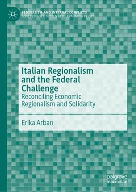 Arban |  Italian Regionalism and the Federal Challenge | Buch |  Sack Fachmedien