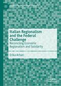 Arban |  Italian Regionalism and the Federal Challenge | Buch |  Sack Fachmedien