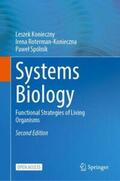 Konieczny / Roterman-Konieczna / Spólnik |  Systems Biology | Buch |  Sack Fachmedien