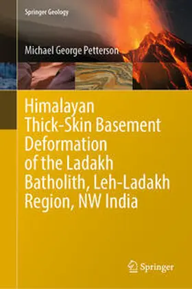 Petterson | Himalayan Thick-Skin Basement Deformation of the Ladakh Batholith, Leh-Ladakh Region, NW India | E-Book | www.sack.de