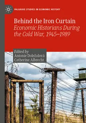 Doležalová / Albrecht |  Behind the Iron Curtain | Buch |  Sack Fachmedien
