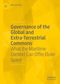 Roe |  Governance of the Global and Extra-Terrestrial Commons | Buch |  Sack Fachmedien
