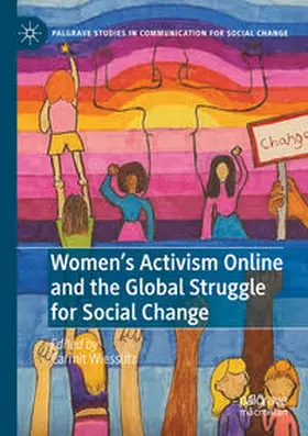 Wiesslitz |  Women's Activism Online and the Global Struggle for Social Change | Buch |  Sack Fachmedien
