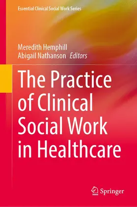 Nathanson / Hemphill |  The Practice of Clinical Social Work in Healthcare | Buch |  Sack Fachmedien