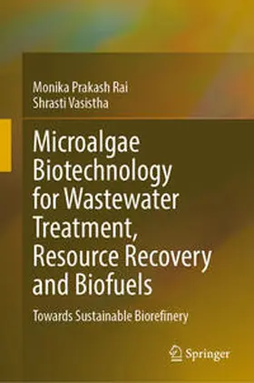 Rai / Vasistha |  Microalgae Biotechnology for Wastewater Treatment, Resource Recovery and Biofuels | eBook | Sack Fachmedien