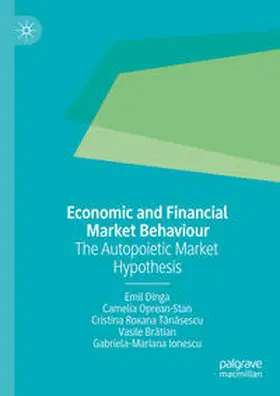 Dinga / Oprean-Stan / Tanasescu |  Economic and Financial Market Behaviour | eBook | Sack Fachmedien