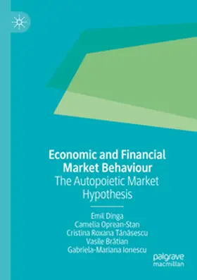 Dinga / Oprean-Stan / Ionescu |  Economic and Financial Market Behaviour | Buch |  Sack Fachmedien
