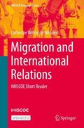 Wihtol de Wenden |  Migration and International Relations | Buch |  Sack Fachmedien