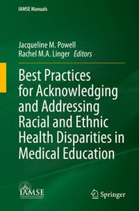 Powell / Linger | Best Practices for Acknowledging and Addressing Racial and Ethnic Health Disparities in Medical Education | E-Book | www.sack.de