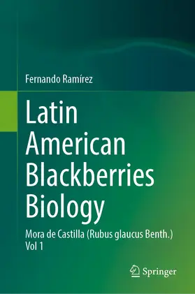 Ramírez |  Latin American Blackberries Biology | Buch |  Sack Fachmedien