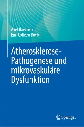 Boyle / Haverich |  Atherosklerose-Pathogenese und mikrovaskuläre Dysfunktion | Buch |  Sack Fachmedien