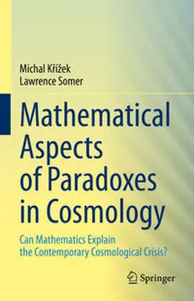 Krížek / Krízek / Krížek |  Mathematical Aspects of Paradoxes in Cosmology | eBook | Sack Fachmedien