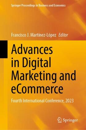 Martínez-López | Advances in Digital Marketing and eCommerce | Buch | 978-3-031-31835-1 | sack.de