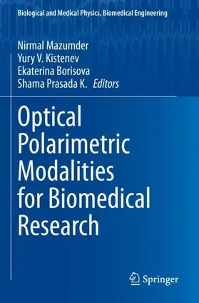 Mazumder / Prasada K. / Kistenev |  Optical Polarimetric Modalities for Biomedical Research | Buch |  Sack Fachmedien
