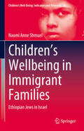 Shmuel |  Children’s Wellbeing in Immigrant Families | eBook | Sack Fachmedien