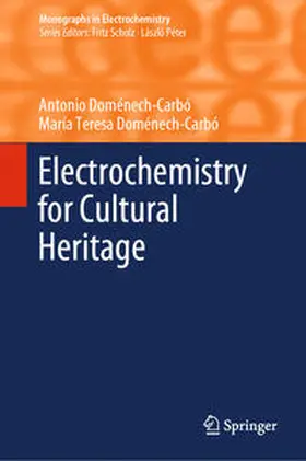 Doménech-Carbó |  Electrochemistry for Cultural Heritage | eBook | Sack Fachmedien
