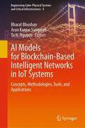 Bhushan / Nguyen / Sangaiah |  AI Models for Blockchain-Based Intelligent Networks in IoT Systems | Buch |  Sack Fachmedien