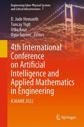 Hemanth / Guvenc / Yigit | 4th International Conference on Artificial Intelligence and Applied Mathematics in Engineering | Buch | 978-3-031-31955-6 | sack.de