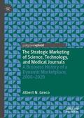 Greco |  The Strategic Marketing of Science, Technology, and Medical Journals | Buch |  Sack Fachmedien