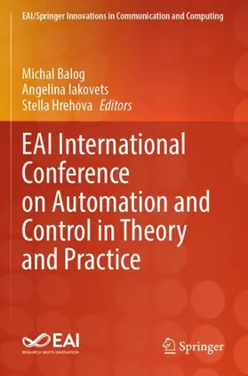 Balog / Hrehova / Iakovets |  EAI International Conference on Automation and Control in Theory and Practice | Buch |  Sack Fachmedien