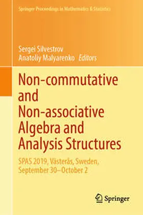 Silvestrov / Malyarenko | Non-commutative and Non-associative Algebra and Analysis Structures | E-Book | sack.de