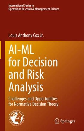 Cox Jr. | AI-ML for Decision and Risk Analysis | Buch | 978-3-031-32012-5 | sack.de