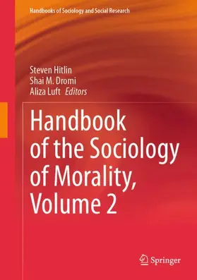 Hitlin / Dromi / Luft |  Handbook of the Sociology of Morality, Volume 2 | Buch |  Sack Fachmedien