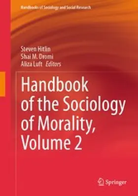 Hitlin / Dromi / Luft |  Handbook of the Sociology of Morality, Volume 2 | eBook | Sack Fachmedien