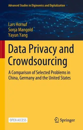 Hornuf / Yang / Mangold |  Data Privacy and Crowdsourcing | Buch |  Sack Fachmedien
